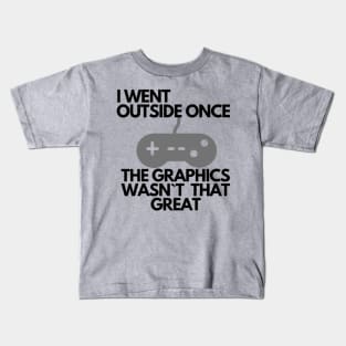 Went outside once Kids T-Shirt